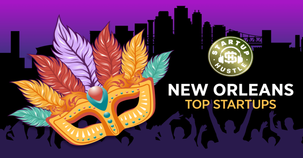 New Orleans Top Startups 2022